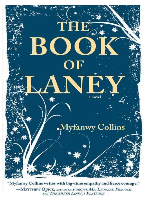Title details for The Book of Laney by Myfanwy Collins - Available